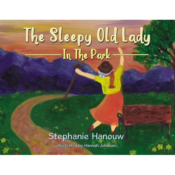 The Sleepy Old Lady: In the Park, (Hardcover)