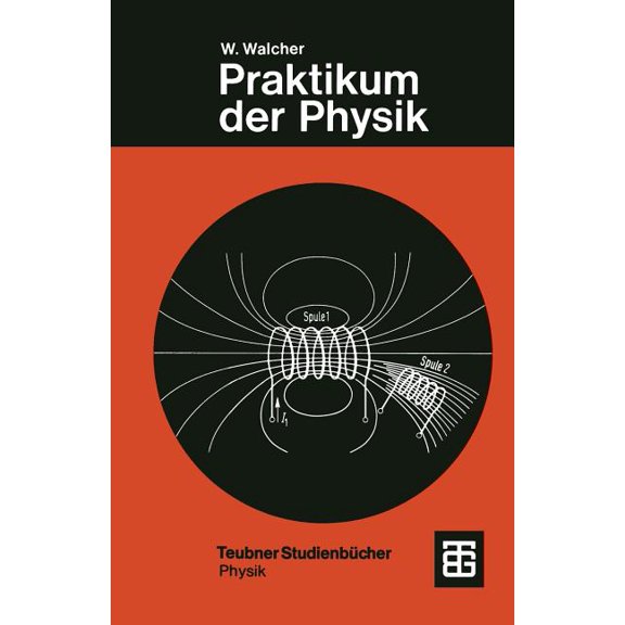 Teubner Studienbücher Physik Praktikum Der Physik, (Paperback)
