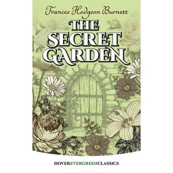 Dover Children's Evergreen Classics The Secret Garden, (Paperback)