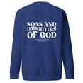 thumbnail image 3 of Sons And Daughters of God I Unisex Sweatshirt, 3 of 4