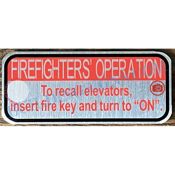 Firefighters Operation to Recall Elevators Insert FIRE Key and Turn to ON Sign(Silver, 1.5X4 inch) (ref-2201)