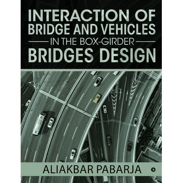 Interaction of bridge and vehicles in the box-girder bridges design (Paperback)