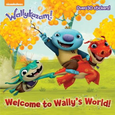 Pre-Owned Welcome to Wally's World! (Wallykazam!) (Paperback) 0385387644 9780385387644