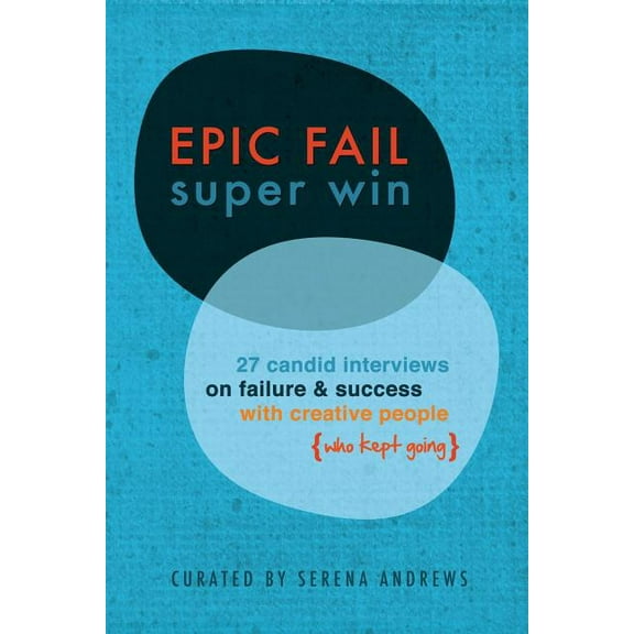 Epic Fail Super Win (Paperback)