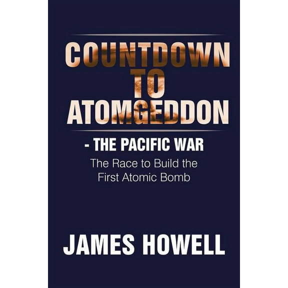 Countdown to Atomgeddon: The Pacific War