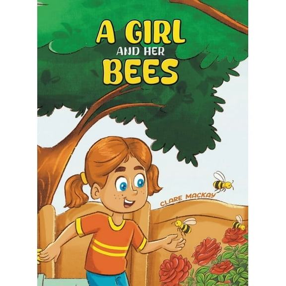 A Girl and her Bees, (Hardcover)
