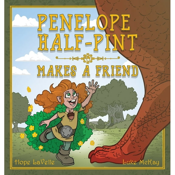 Penelope Half-Pint: Makes a Friend, (Hardcover)