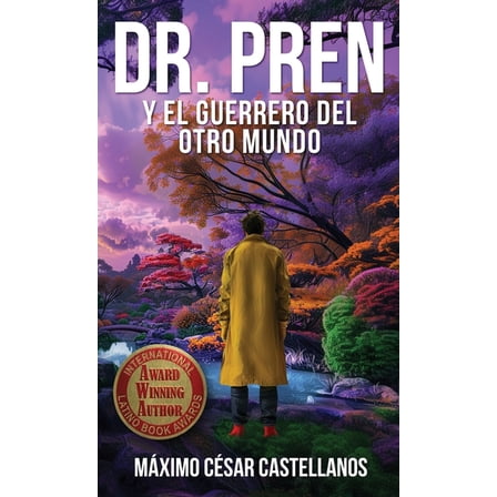 Dr. Pren Y El Guerrero del Otro Mundo, (Hardcover)