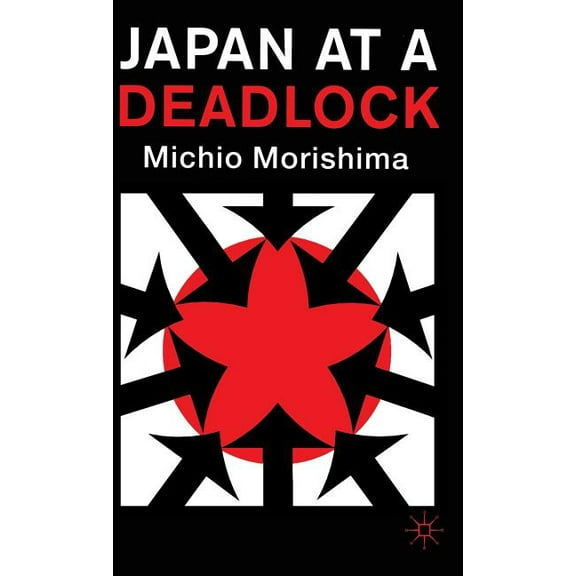 Japan at a Deadlock, (Hardcover)