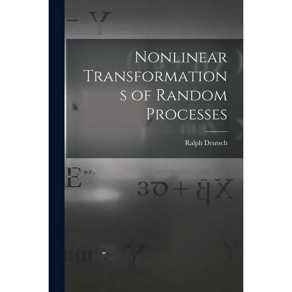 Nonlinear Transformations of Random Processes, (Paperback)