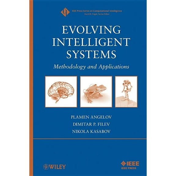 IEEE Press Computational Intelligence Evolving Intelligent Systems: Methodology and Applications, (Hardcover)