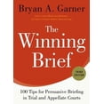 thumbnail image 3 of The Winning Brief: 100 Tips for Persuasive Briefing in Trial and Appellate Courts, (Hardcover), 3 of 3