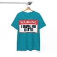thumbnail image 5 of Warning I Have No Filter Unisex Heavy Cotton Tee, 5 of 9