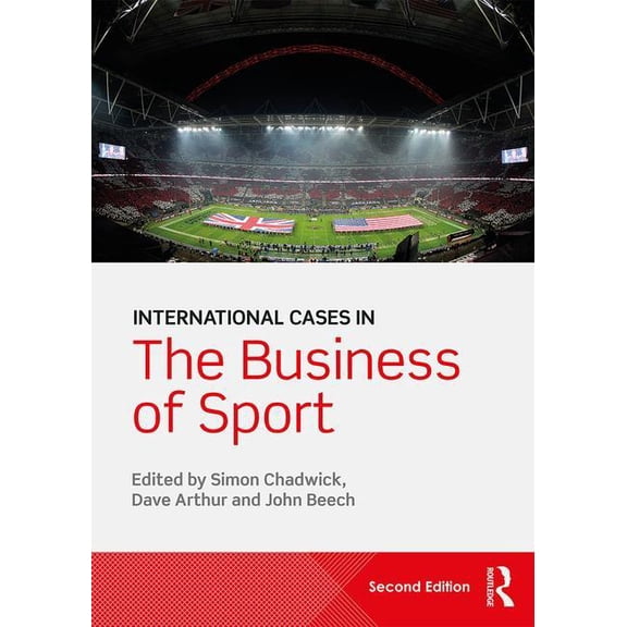 International Cases in the Business of Sport, (Paperback)
