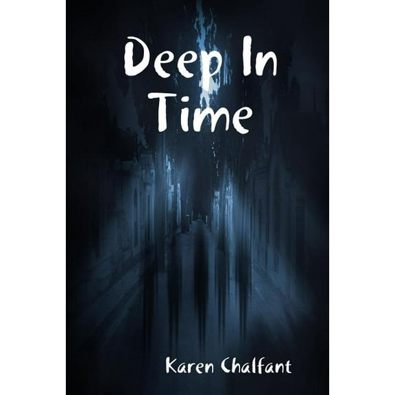 Deep In Time, (Paperback)