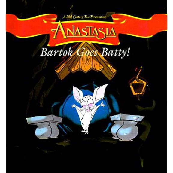 Pre-Owned Bartok Goes Batty! (Anastasia) Board Book