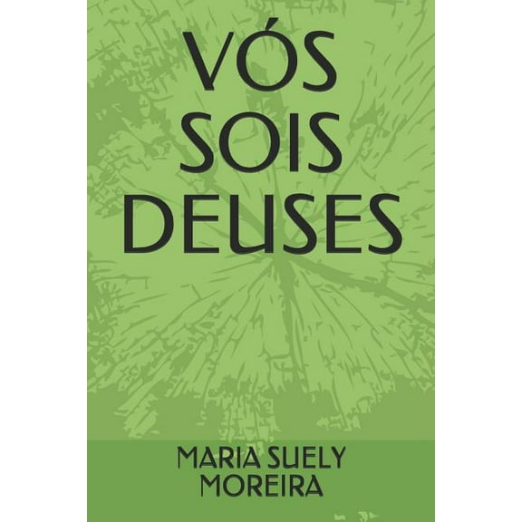 Vós Sois Deuses (Paperback)