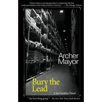 Bury the Lead (Paperback)