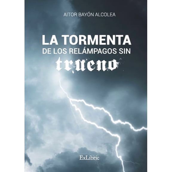 La tormenta de los relámpagos sin trueno (Paperback)