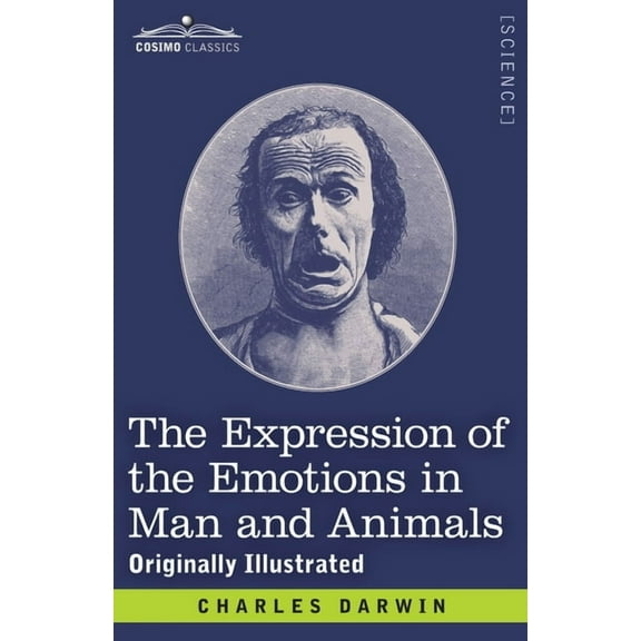 The Expression of the Emotions in Man and Animals (Paperback)