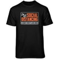 thumbnail image 3 of Teelocity Not Social Distancing Graphic T-Shirt (Medium - Standard Fit, Black), 3 of 4