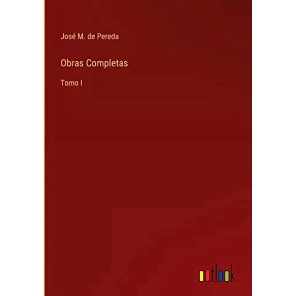Obras Completas: Tomo I (Hardcover)