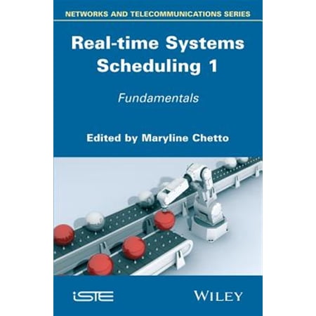 Pre-Owned Real-Time Systems Scheduling 1: Fundamentals (Hardcover)