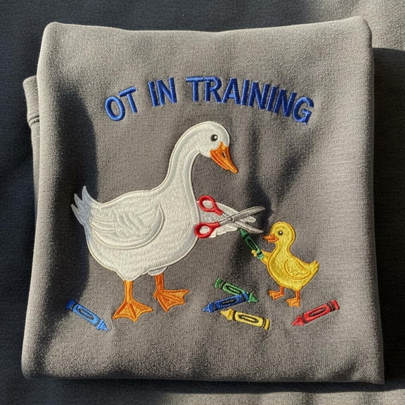 OT In Training Embroidered Sweatshirt, Occupational Therapy Student Gift, Goose and Duck Fine Motor Crewneck, Therapy Assistant Shirt