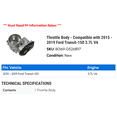 thumbnail image 2 of Throttle Body - Compatible with 2015 - 2019 Ford Transit-150 3.7L V6 2016 2017 2018, 2 of 2
