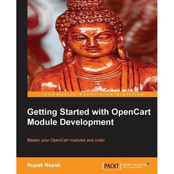 Getting Started with Opencart Module Development, (Paperback)