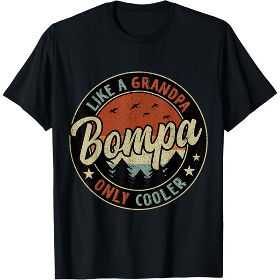 Bompa Like A Grandpa Only Cooler Vintage Retro Father'S Day T-Shirt