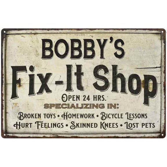 BOBBY'S Fix-It Shop Sign Grandpa Dad Wall Decor 8 x 12 High Gloss Metal 208120006086