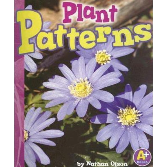 Pre-Owned Plant Patterns (Finding Patterns series) (Paperback) 0736878459 9780736878456