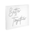 thumbnail image 4 of Better Together 23.63" X 20" Contemporary Glam Acrylic Box USB Operated LED Neon Light, White, 4 of 7
