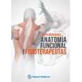 thumbnail image 1 of ANATOMIA FUNCIONAL PARA FISIOTERAPEUTAS EL MANUAL MODERNO JUTTA HOCHSCHILD, 1 of 1