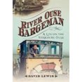 thumbnail image 1 of River Ouse Bargeman: A Lifetime on the Yorkshire Ouse, 1 of 2