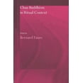 thumbnail image 2 of Chan Bouddhisme en Rituel (Routledgecurzon Études en Religion Asiatique), 2 of 2