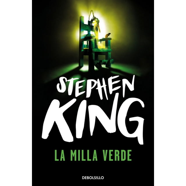 Libro La Milla Verde Tapa Blanda, Autor Stephen King, Editorial Debolsillo