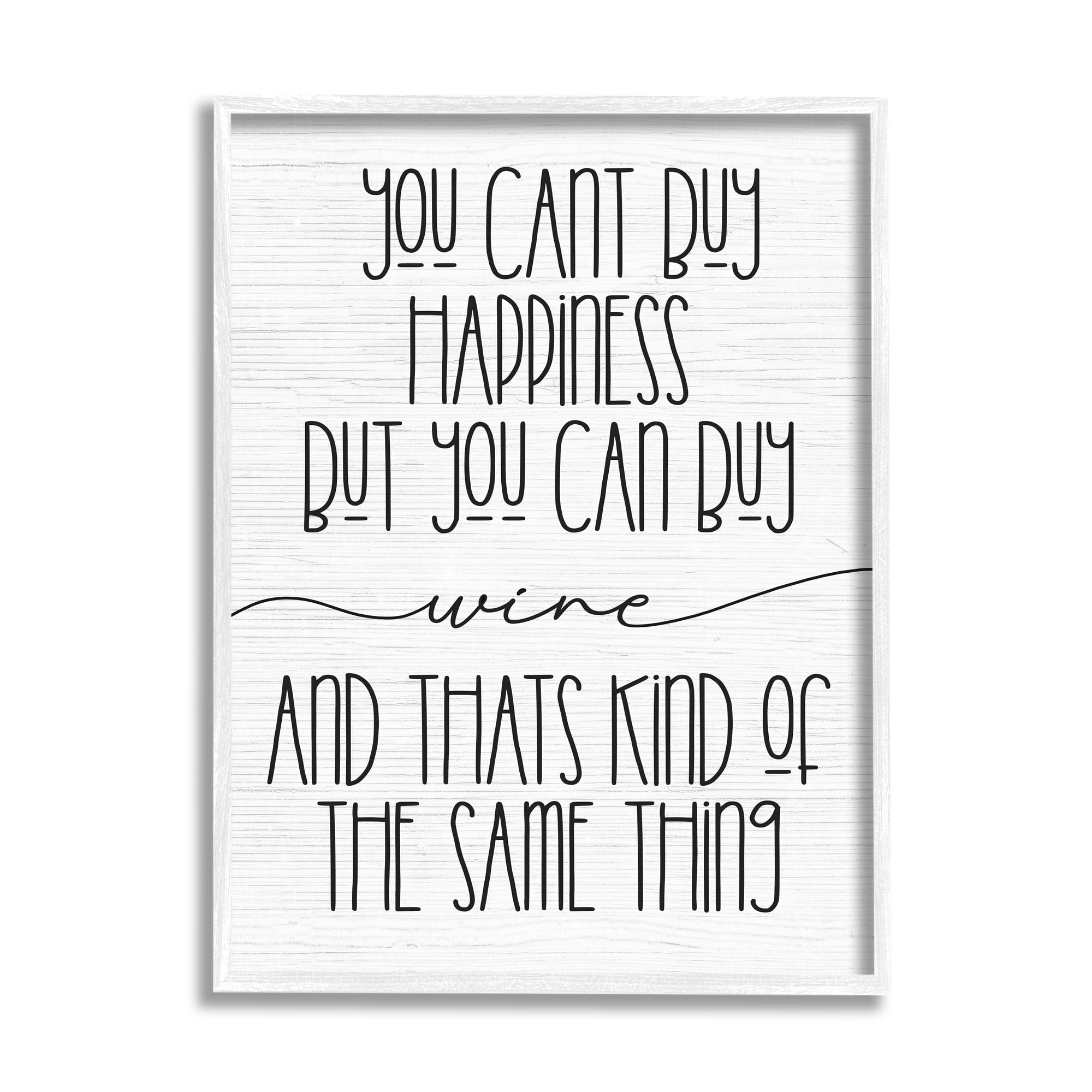 Stupell Industries Can Buy Wine and Happiness Humorous Bar Sign,11 x 14, Design by Daphne Polselli