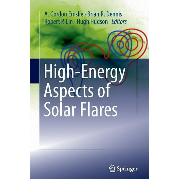 High-Energy Aspects of Solar Flares, (Paperback)