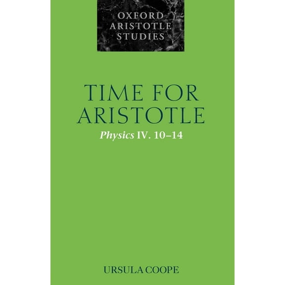Oxford Aristotle Studies Time Aristotle Oass: Ncs P, (Paperback)