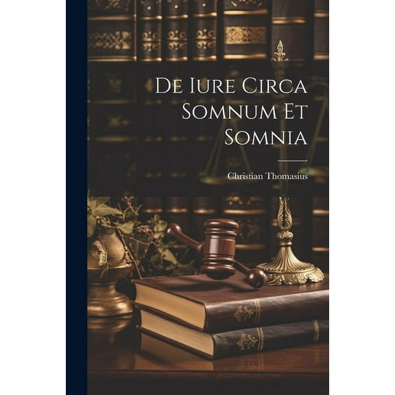 De Iure Circa Somnum Et Somnia (Paperback)
