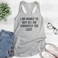 thumbnail image 2 of I Am Unable To Quit As I Am Currently Too Legit Tank Top, Ladies Racerback Tank Top, Too Legit, Funny 90s, Silver Gray, Medium, 2 of 3