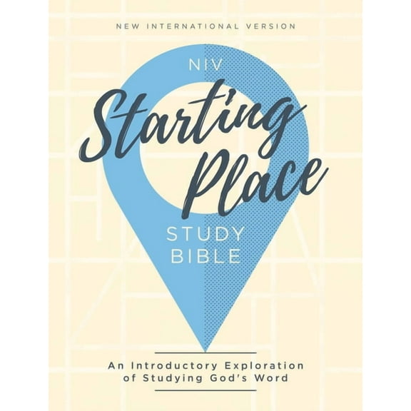 Niv, Starting Place Study Bible, Hardcover, Comfort Print: An Introductory Exploration of Studying God's Word, (Hardcover)