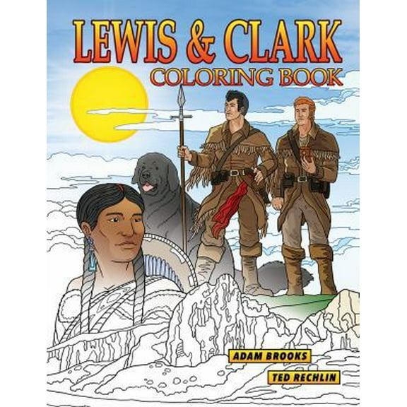 Pre-Owned Lewis & Clark Coloring Book (Paperback) 1560377135 9781560377139