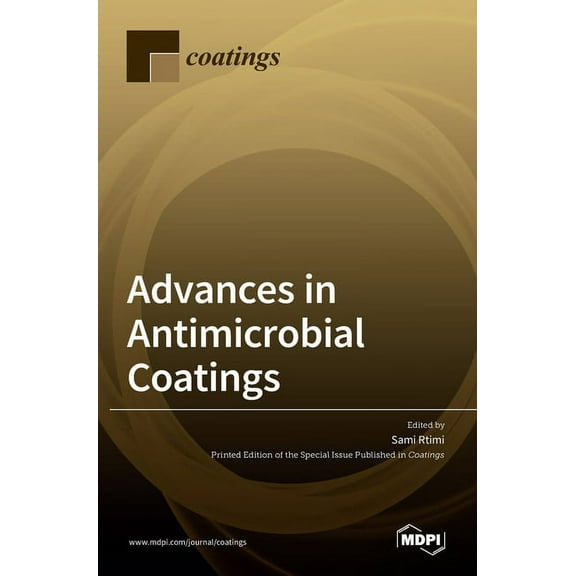 Advances in Antimicrobial Coatings, (Hardcover)