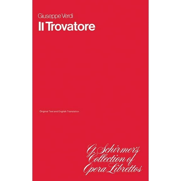 Il Trovatore: Libretto (Paperback) by Giuseppe Verdi
