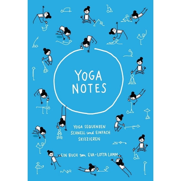 Yoganotes - Yoga Sequenzen schnell und einfach skizzieren, (Paperback)