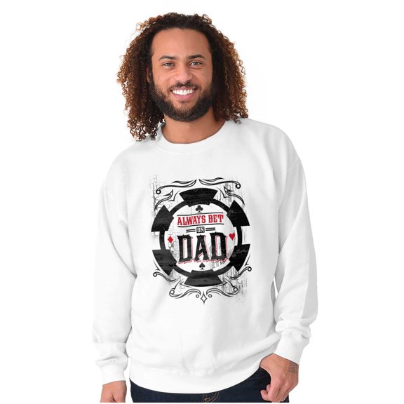Always Bet On Dad Gambling Chip Men's Big & Tall Crewneck Sweatshirt Brisco Brands 2X