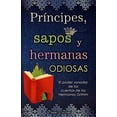 thumbnail image 1 of Príncipes, Sapos y Hermanas Odiosas Grupo Editorial Tomo 9786074155440, 1 of 2